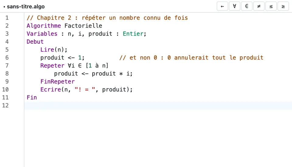 L’éditeur de baimi-algo avec l’algorithme Factorielle colorié et la palette de symboles ← ∀ ∈ ≠ ≤ ≥.